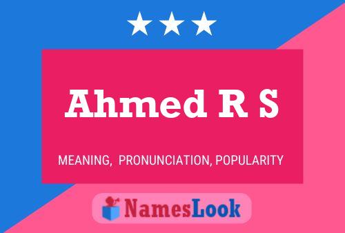 Póster del nombre Ahmed R S