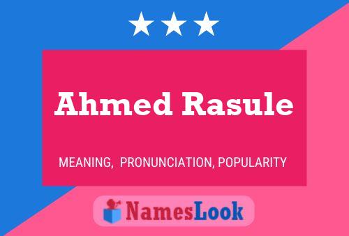 Póster del nombre Ahmed Rasule