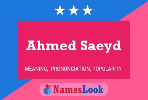 Póster del nombre Ahmed Saeyd