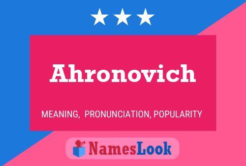 Póster del nombre Ahronovich