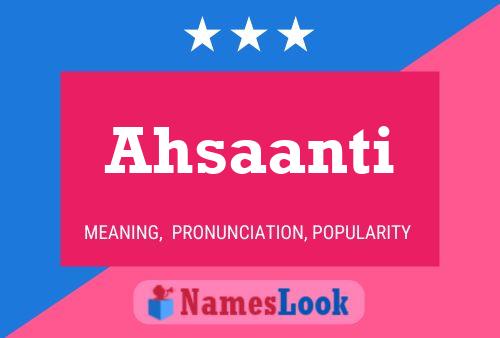 Póster del nombre Ahsaanti