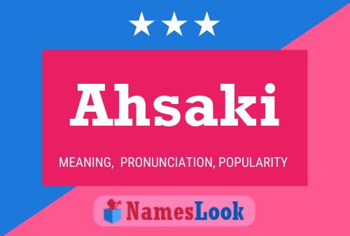 Póster del nombre Ahsaki