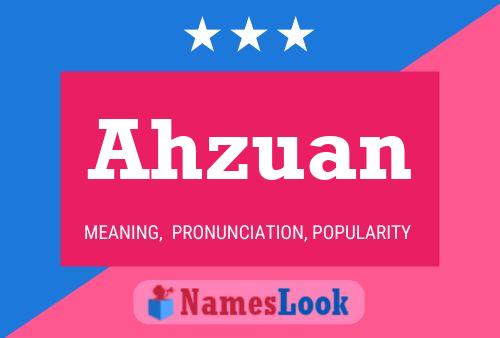 Póster del nombre Ahzuan