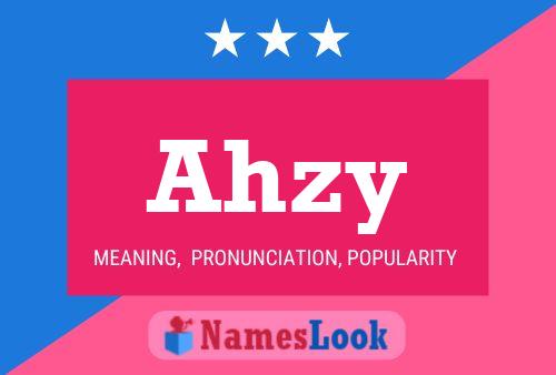 Póster del nombre Ahzy