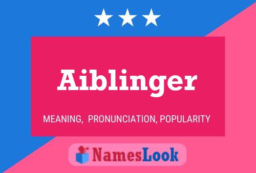 Póster del nombre Aiblinger