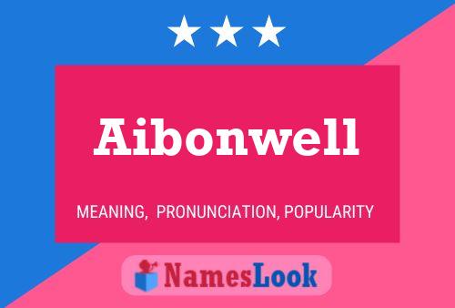 Póster del nombre Aibonwell