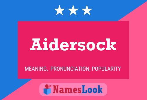 Póster del nombre Aidersock