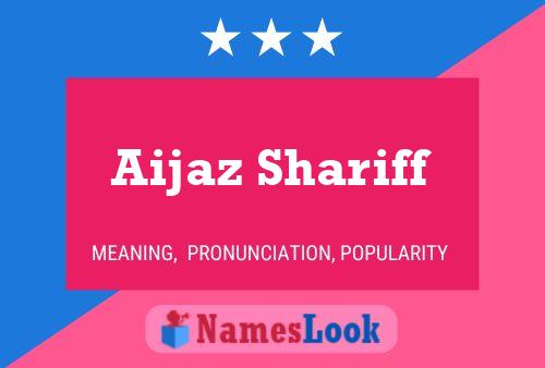 Póster del nombre Aijaz Shariff