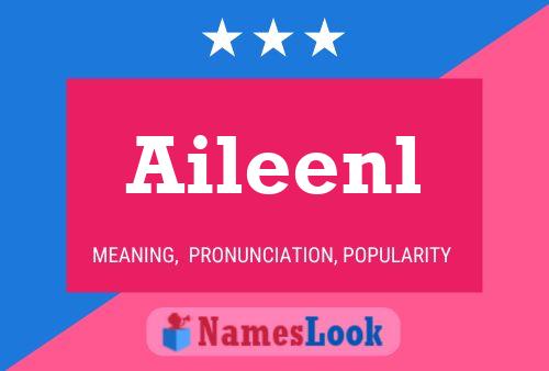 Póster del nombre Aileenl