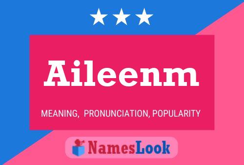 Póster del nombre Aileenm