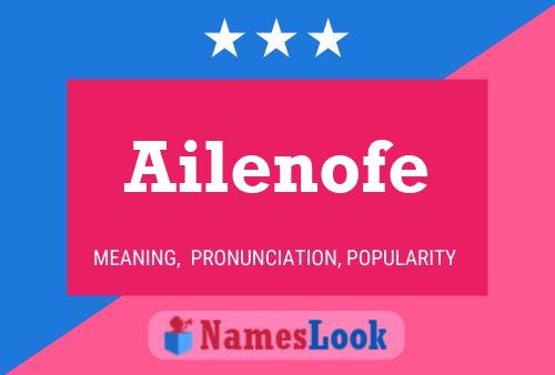 Póster del nombre Ailenofe