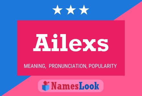 Póster del nombre Ailexs