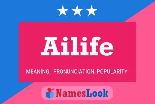 Póster del nombre Ailife