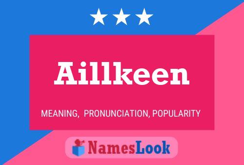 Póster del nombre Aillkeen