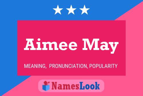 Póster del nombre Aimee May