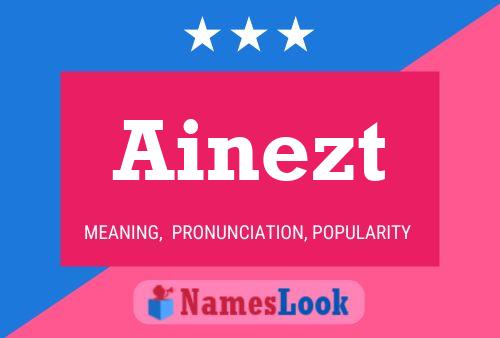 Póster del nombre Ainezt