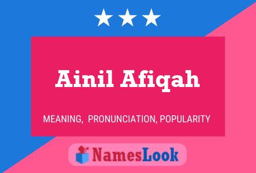 Póster del nombre Ainil Afiqah