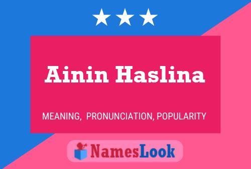 Póster del nombre Ainin Haslina