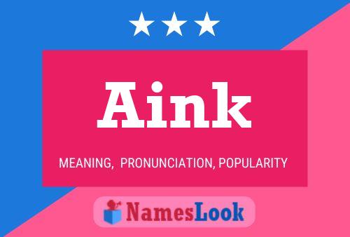 Póster del nombre Aink