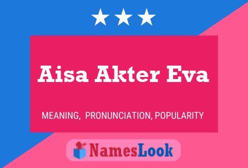 Póster del nombre Aisa Akter Eva