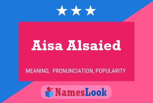 Póster del nombre Aisa Alsaied