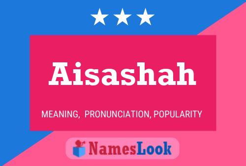 Póster del nombre Aisashah