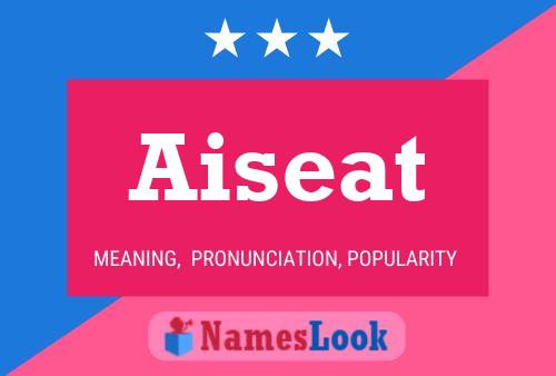 Póster del nombre Aiseat