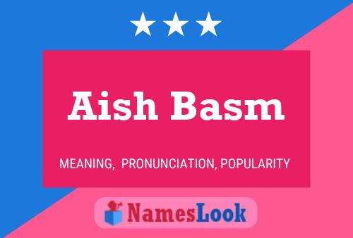 Póster del nombre Aish Basm