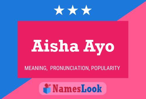 Póster del nombre Aisha Ayo