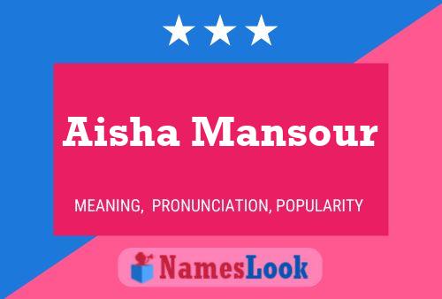 Póster del nombre Aisha Mansour