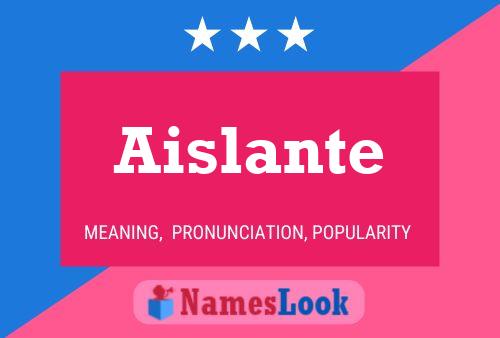 Póster del nombre Aislante