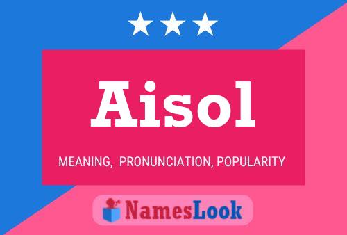 Póster del nombre Aisol