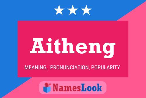 Póster del nombre Aitheng