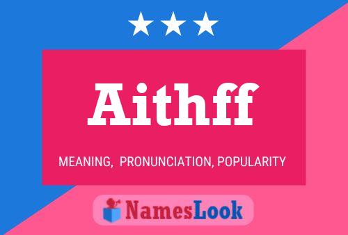 Póster del nombre Aithff