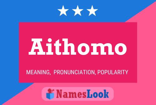 Póster del nombre Aithomo