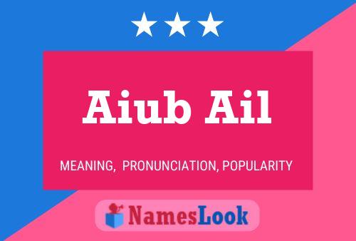 Póster del nombre Aiub Ail