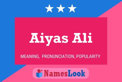 Póster del nombre Aiyas Ali