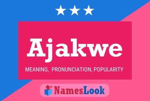 Póster del nombre Ajakwe