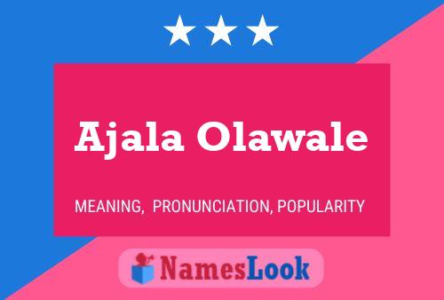 Póster del nombre Ajala Olawale