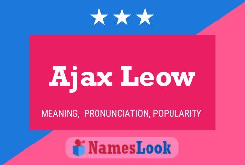 Póster del nombre Ajax Leow