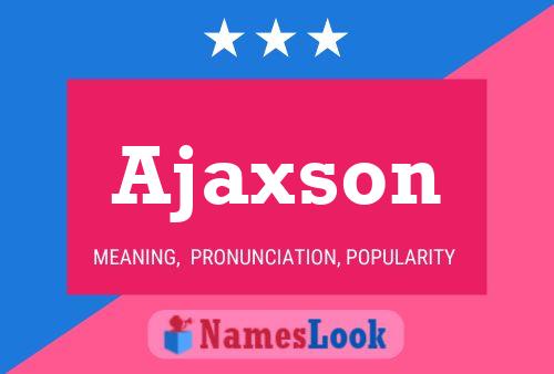 Póster del nombre Ajaxson