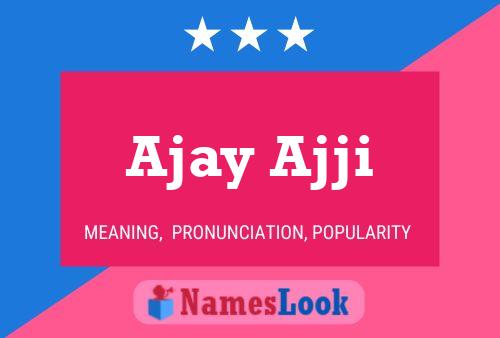 Póster del nombre Ajay Ajji