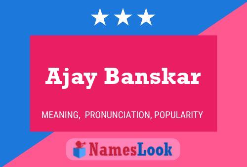 Póster del nombre Ajay Banskar