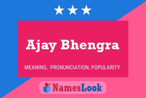 Póster del nombre Ajay Bhengra