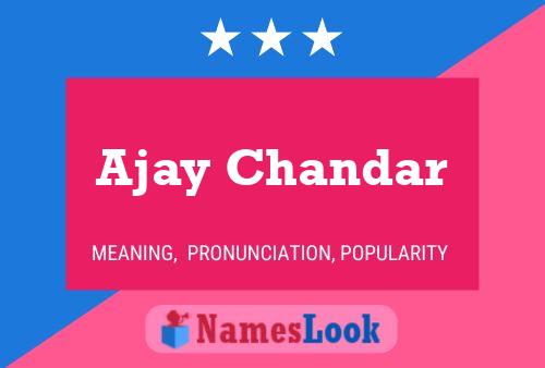 Póster del nombre Ajay Chandar