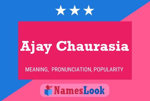 Póster del nombre Ajay Chaurasia