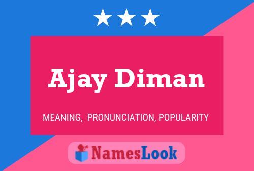 Póster del nombre Ajay Diman