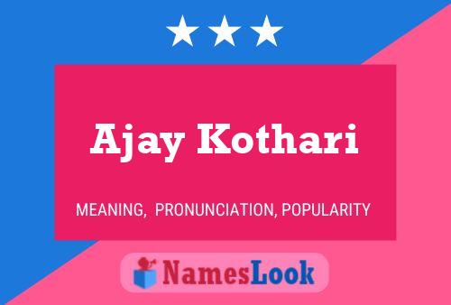 Póster del nombre Ajay Kothari