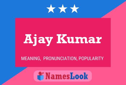 Póster del nombre Ajay Kumar