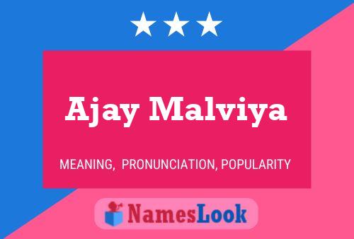 Póster del nombre Ajay Malviya